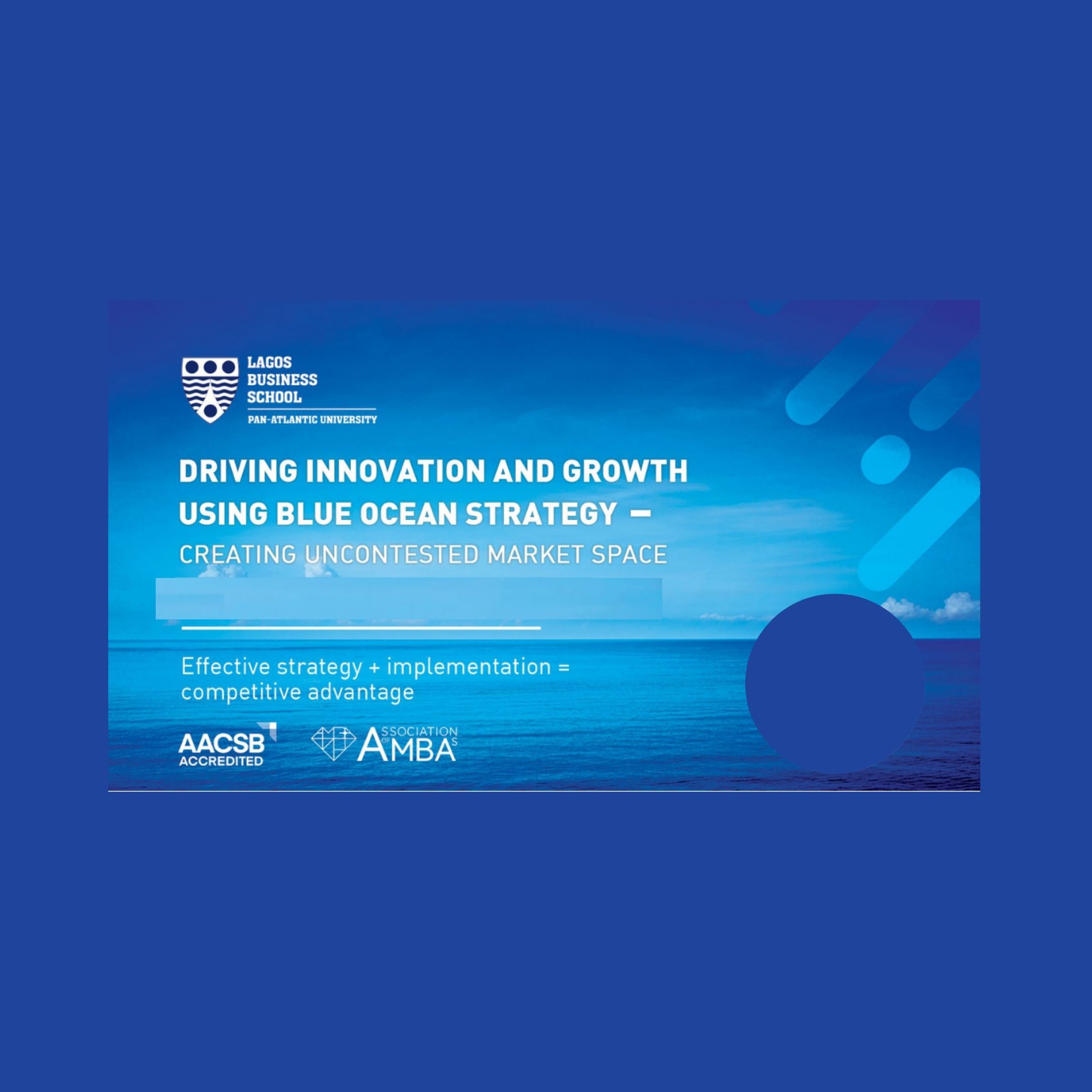 Driving Innovation and Growth using Blue Ocean Strategy - Creating Uncontested Market Space